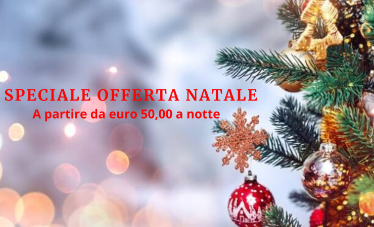 Offerta speciale Natale a Rapolano Terme 